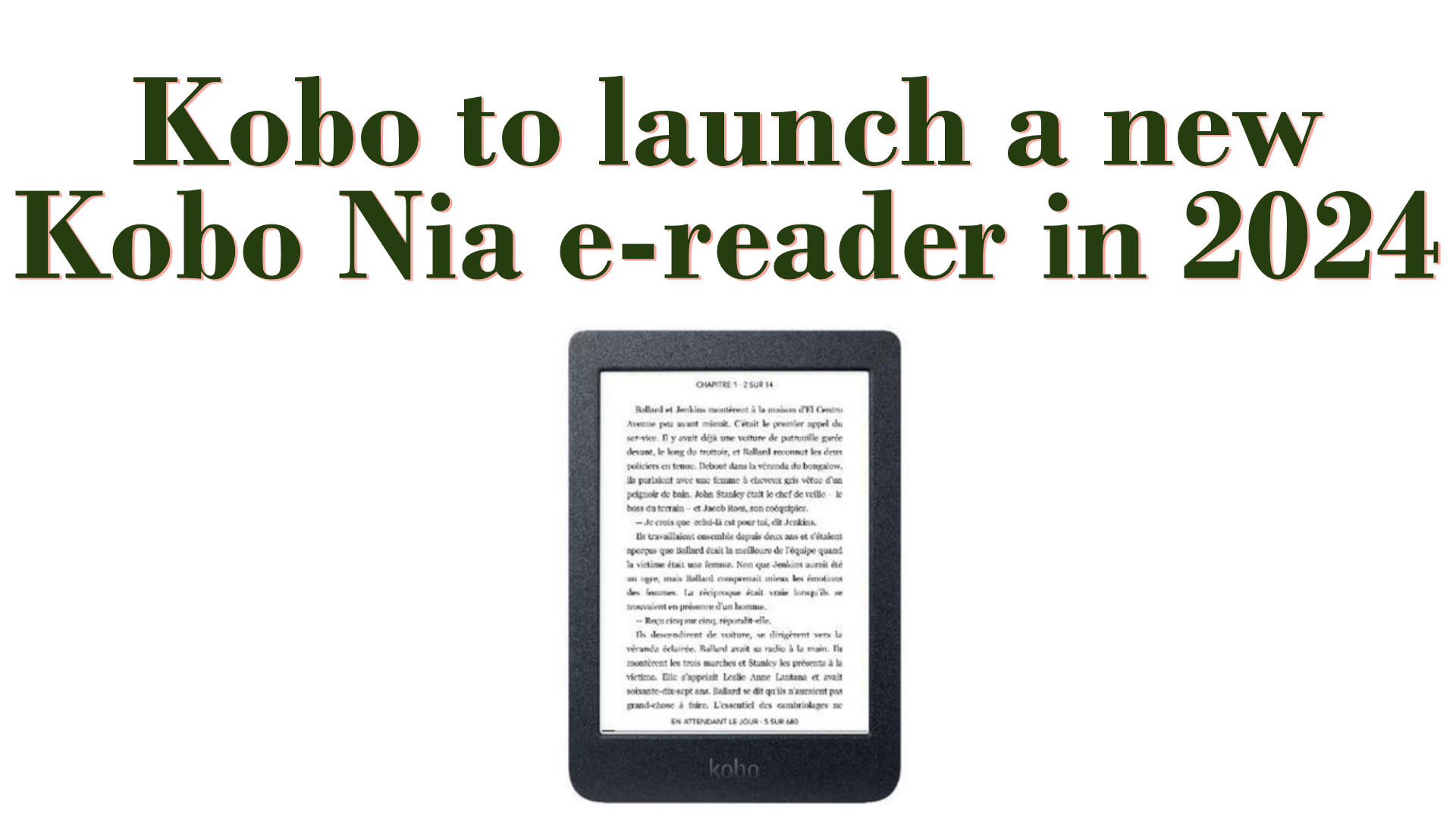 Kobo to launch a new Kobo Nia e-reader in 2024