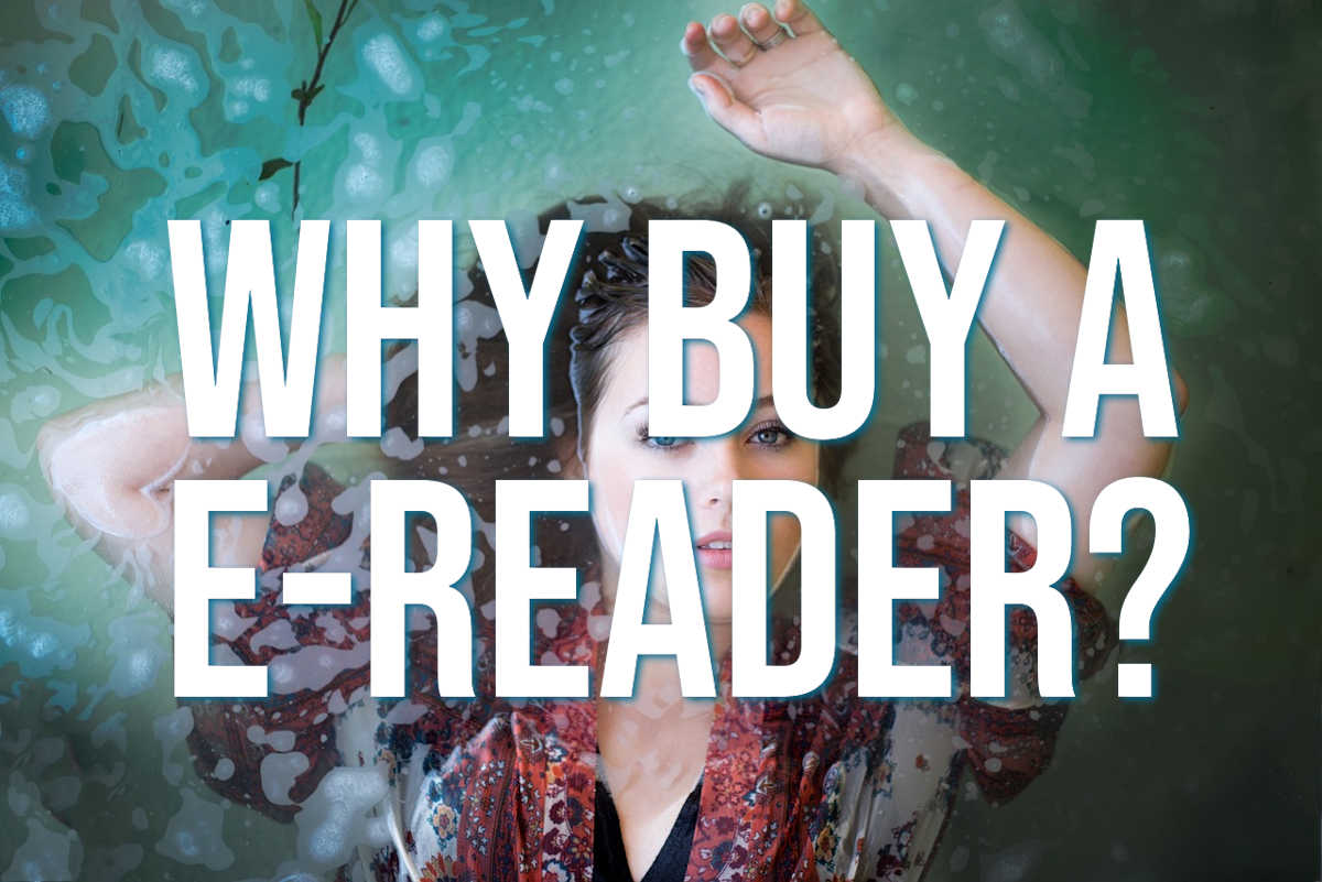 why buy a e-reader?